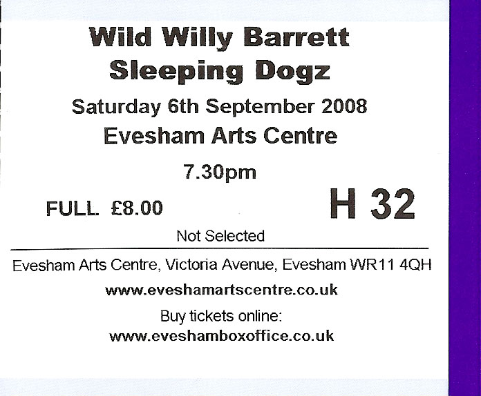 Wild Willy Barrett Sleeping Dogz/Ticket